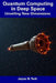 Quantum Computing in Deep Space: Unveiling New Dimensions by Joyce N. York