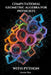 Computational Geometric Algebra for Physicists With Python by Jamie Flux