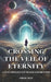 Crossing the Veil of Eternity: A Sufi Odyssey on Death and Beyond by Omar Han