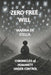 Zero Free Will