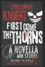 First Come the Thorns: a novella & stories by Christopher Knight