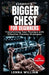 EverFit's Workout for Bigger Chest: Transforming Your Physique with Effective Training Strategies by Lenna William