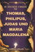 Die Gnostischen Evangelien Von Thomas, Philipus, Judas und Maria Magdalena by Caspian Welles