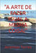 "A Arte de Fazer Igual a Mesma Coisa!" by Torres, Jeremias F.