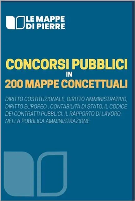 Concorsi Pubblici in 200 Mappe Concettuali by 2020, Pierre