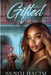 Gifted by Senoj Hacim