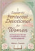 Easter to Pentecost devotional for women: Nurturing Faith Through Daily Reflections, Prayers, and Encouragement by Merle L. Pascale