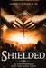 Shielded: 52 Devotionals for the Busy Teen by Keller Productions