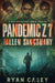 Pandemic Z 7: Fallen Sanctuary: A Post Apocalyptic Zombie Thriller by Ryan Casey