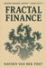 Fractal Finance: Understanding Market Complexity by Reactive Publishing