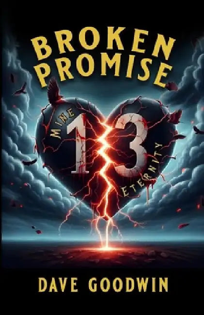 Broken Promise by Dave Goodwin