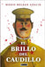 El brillo del caudillo by Melgar Adalid, Mario