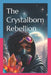 The Crystalborn Rebellion by Courtney C. Hines