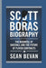 Scott Boras: The Business of Baseball and the Future of Player Contracts by Sean Bevan