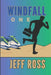 Windfall One by Jeff Ross