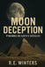 Moon Deception: Pyramids on Earth's Satellite by Reactive Publishing
