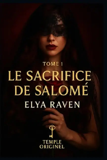 Le sacrifice de Salomé by Elya Raven