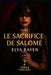 Le sacrifice de Salomé by Elya Raven