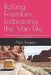 Rolling Freedom: Embracing the Van Life: A Practical Guide to Adventure, Minimalism, and Living on the Road by Alex Bugeja