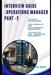 Interview Guide- Operations Manager - PART -2: Ace The Interview -1) Process Optimization -2) Sustainability and Environmental Management -3)Technolog by Shahida Habib