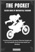 The Pocket Silver Book of Motorcycle Wisdom: Transformative Journeys, Timeless Insight and the Unbreakable Bond Between Rider and Machine. by Kurt S. Walker