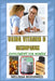 Using Vitamin B Menopause Supplement for Women: A Natural Support For Energy, Nerve Health, And Hormonal Balance by Melissa Mohamed