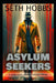 Asylum Seekers: A Dark Urban Fantasy Pulp Fiction Noir Novel by Seth Hobbs