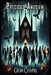 The Grim Chapel: Where the Dead Whisper and the Living Burn by Precious Anusiem