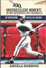 100 Unvergessliche Momente in Der Geschichte Des Baseballs: Die Theaterstücke, die Spieler, die Legenden by Robbins, Angela