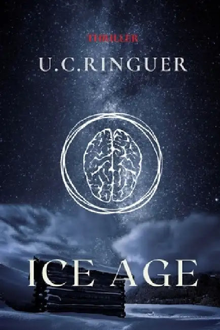Ice Age by U. C. Ringuer