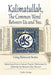 Kalimatullah, The Common Word Between Us and You: Using Balanced Scales by Archie Waring