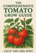 The Comprehensive Tomato Grow Guide by Reactive Publishing