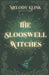 The Slooswell Witches by Mavvy Claire