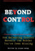 Beyond Control: How Releasing Control Reveals the Wonder You've Been Missing by Loryan Wenny