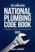 The Simplified National Plumbing Code Book 2025: A Clear and Concise Guide to Plumbing Codes, Standards, and Best Practices by Mark E Harrison