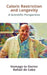 Caloric Restriction and Longevity: A Scientific Perspective. Homage to Doctor Rafael de Cabo by Aurora de Cabo