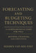 Forecasting and Budgeting Techniques: A Comprehensive Guide for FP&A by Reactive Publishing