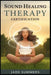 Sound Healing Therapy Certification by Jade Summers