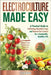 Electroculture Made Easy: A Practical Guide to Cultivating Abundant Crops and Natural Pest Control for a Sustainable, Healthier Life by Haake, Elisa