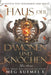 Haus der Dämonen und Knochen: Paranormale Romantasy by Anita Völler, Meg Xuemei X.