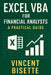 Excel VBA for Financial Analysts: A Practical Guide: Automate, analyze, and accelerate your workflow with the power of Excel VBA by Hayden Van Der Post