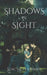Shadows in Sight: Book 2 of the Shadows Trilogy by Stacy Clearman