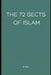The 72 Sects of Islam by M. Aa