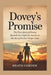 Dovey's Promise: The True Story of Dovey Roundtree's Fight for Justice in the Mary Pinchot Meyer Case by Heath Corder
