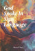 God Spoke In Sign Language by Michael Clegg