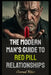 The Modern Man's Guide to Red Pill Relationships by Conrad Riker