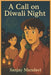 A Call on Diwali Night by Sanjay Mandavi