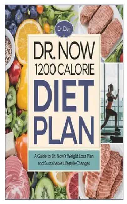 Dr. Now 1200 Calorie Diet Plan by Deji