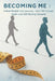 Becoming Me: A Real Weight Loss Journey by Chris Herbert
