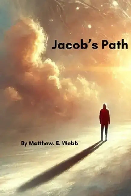 Jacob's Path by Matthew E. Webb